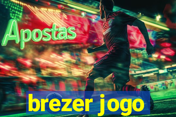 brezer jogo